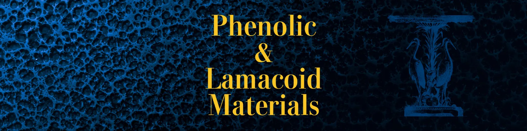 Phenolic and Lamacoid Materials